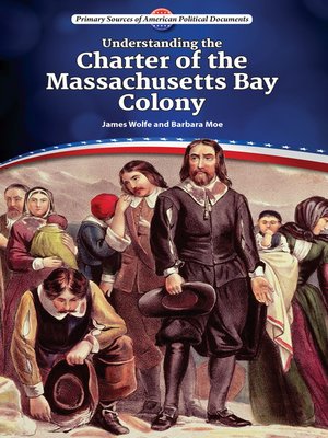 cover image of Understanding the Charter of the Massachusetts Bay Colony